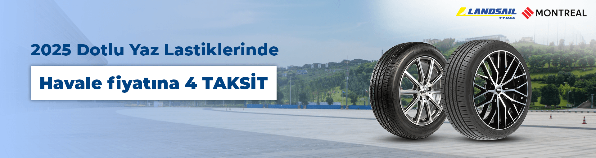 Montreal & Landsail Lastiklerde İndirim Kampanyası